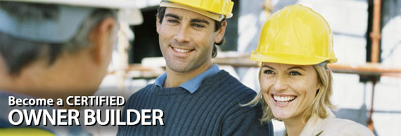 Become a Cerified Owner Builder